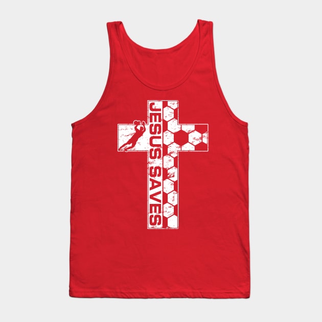 Jesus Saves Christian Cross Soccer Goalie Goalkeeper Tank Top by TeeCreations